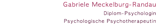 Gabriele Meckelburg-Randau Diplom-Psychologin Psychologische Psychotherapeutin